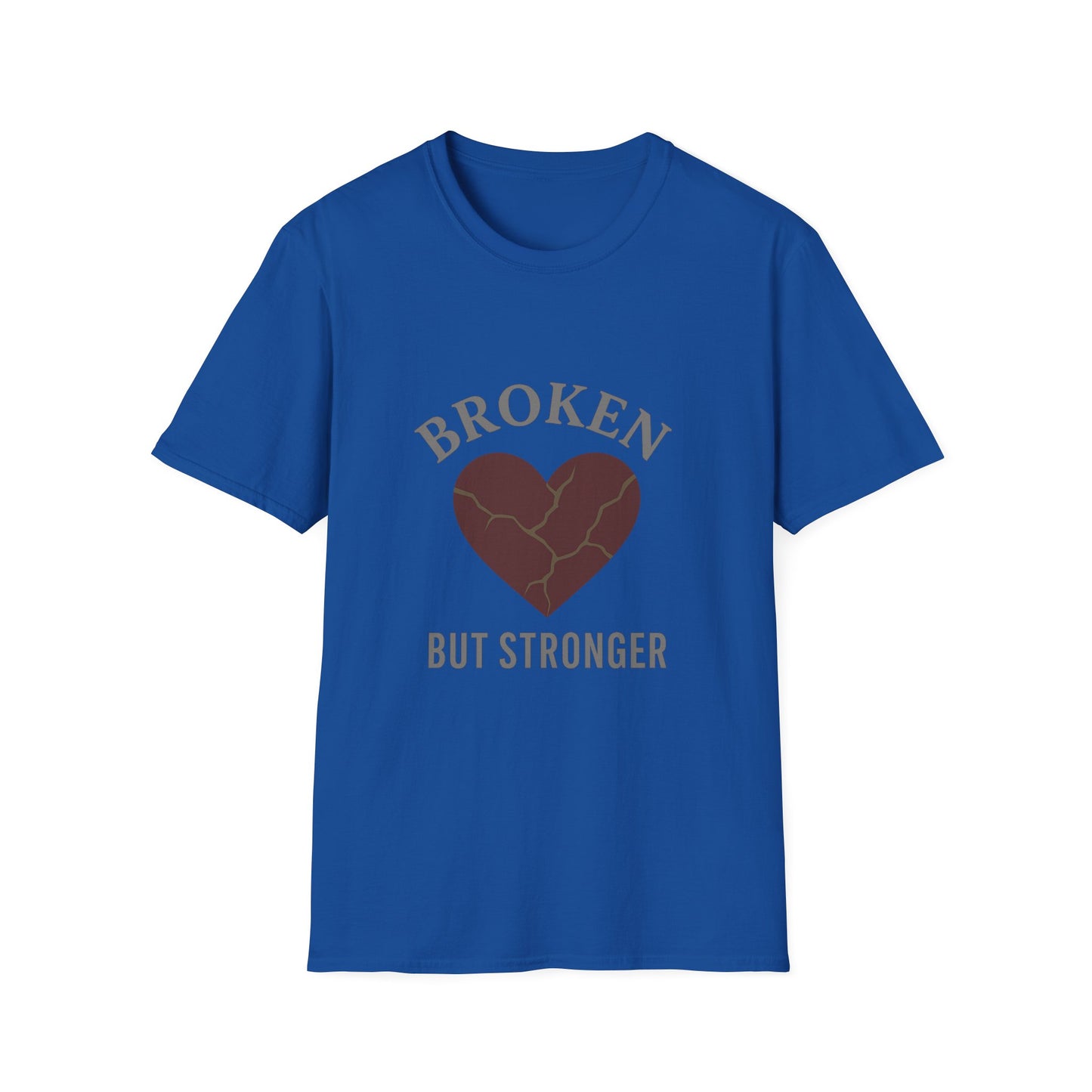 "Broken But Stronger" Graphic T-Shirt